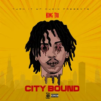 City Bound by King Tiu