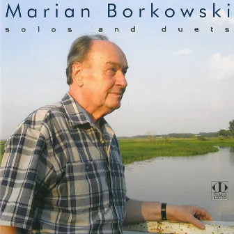 Solos And Duets by Marian Borkowski