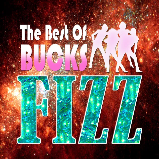 Bucks Fizz - The Best Of Bucks Fizz