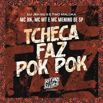 Tcheca Faz Pok Pok by DJ Jéh Du 9