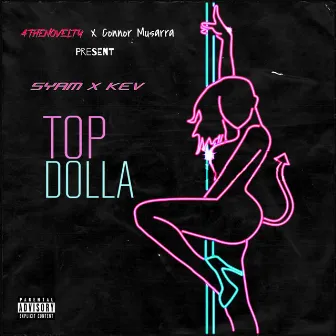 Top Dolla by Kev