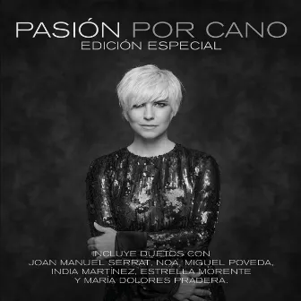 Pasión Por Cano (Edición Especial) by Pasión Vega