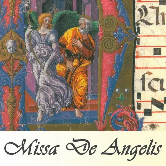 Missa De Angelis by Probandi Benedittini Di San Giovanni In Parma