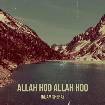 Allah Hoo Allah Hoo by Najam Sheraz