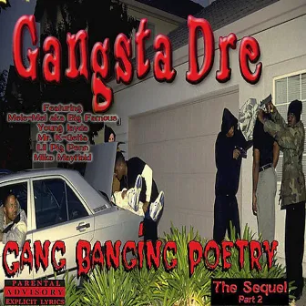 Gang Banging Poetry by Gangsta Dre