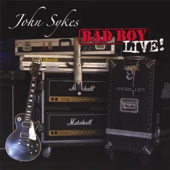 Bad Boy Live by John Sykes