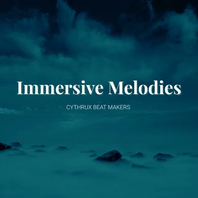 Immersive Melodies