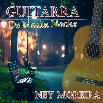 Guitarra de Media Noche by Ney Moreira