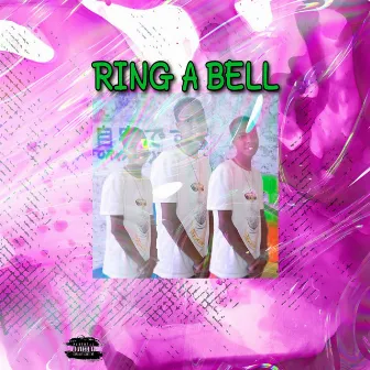 RING A BELL by Pr3tty Boy