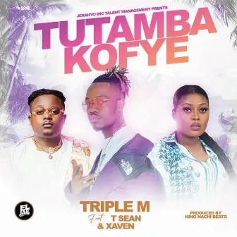 Tutambakofye (feat. Xaven) by Triple M