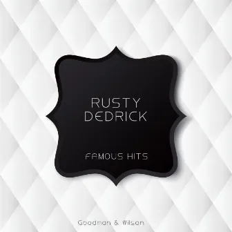 Famous Hits by Rusty Dedrick