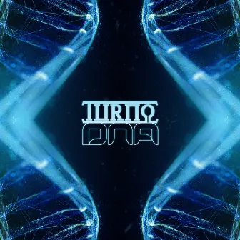 DNA by Turno