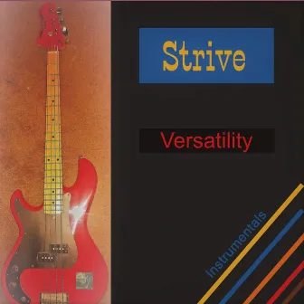 Versatility by Strive