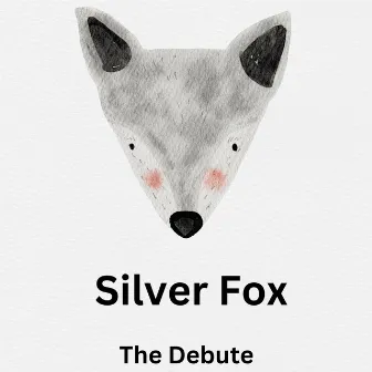 The debute by Silver Fox