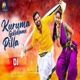 Kuruma Gollollame Pilla - DJ by Nakka Srikanth