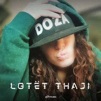 Lotët thaji by DOZA