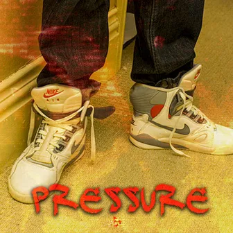 PRESSURE by La Calle Beat