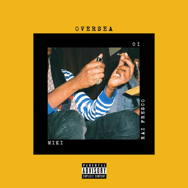 Oversea (feat. Raz Fresco & IO)