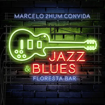 Marcelo 2Hum Convida: Floresta Bar by Marcelo 2Hum