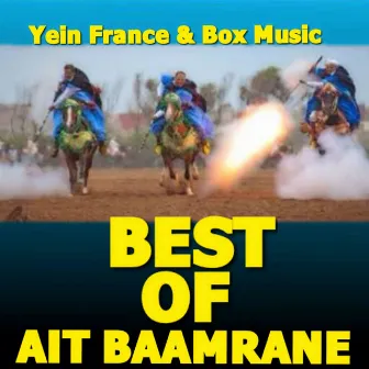 Best of Ait Baamrane by Houcine Ait Baamrane