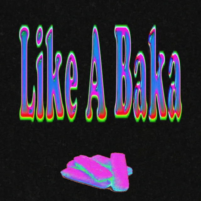 Like A Baka - Hard Techno Remix