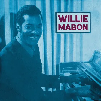 Presenting Willie Mabon by Willie Mabon