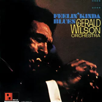 Feelin' Kinda Blues by Gerald Wilson Orchestra