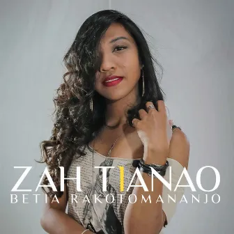 Zah tia anao by Betia