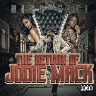 The Return Of Jodie Mack by Bigg Citi