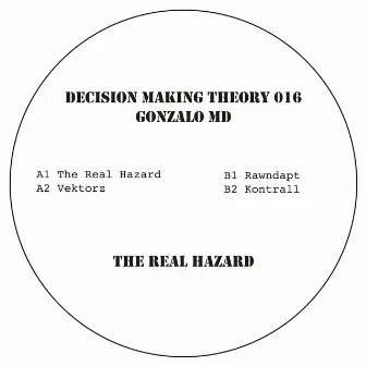 The Real Hazard by Gonzalo MD