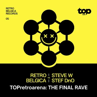 The Final Rave by Retro Belgica