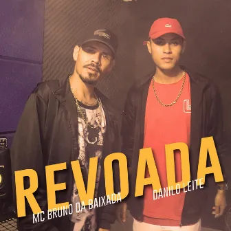 Revoada by Mc Bruno da Baixada