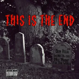 This Is The End by The Crooked Cleric