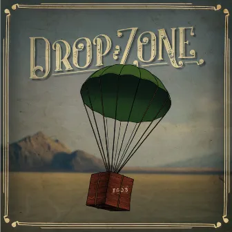 Drop zone by Fresh Out Da Box