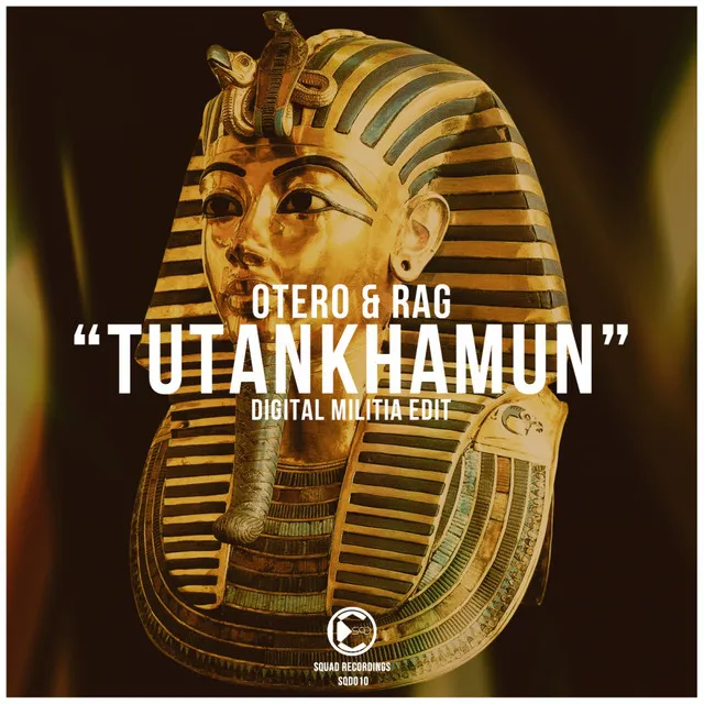 Tutankhamun - Digital Militia Edit