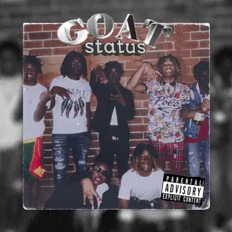 G.O.A.T Status by Get Money Gang