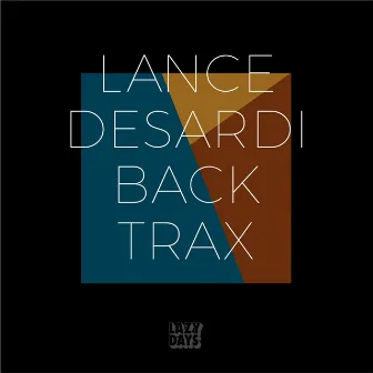 Back Trax by Lance DeSardi