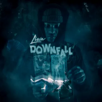 Downfall by Liwa