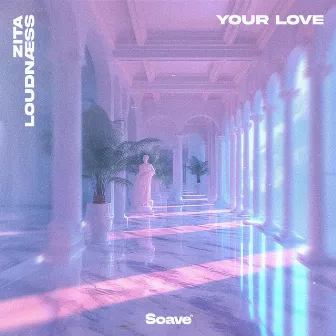 Your Love by LoudNæss