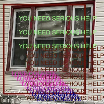 u need SERIOUS help! by Love, Colette