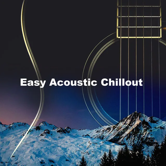 Easy Acoustic Chillout