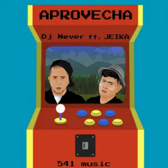 Aprovecha by DJ Never