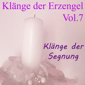 Klänge der Erzengel, Vol. 7 (Klänge der Segnung) by Raphael