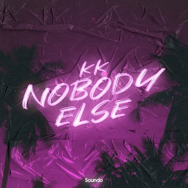 Nobody Else