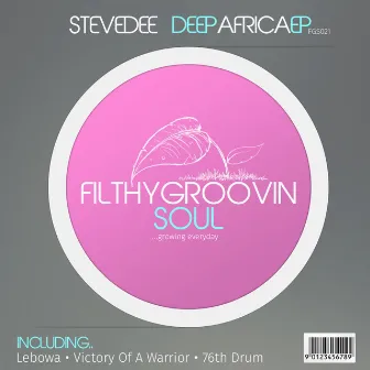 Deep Africa EP by Steve Dee