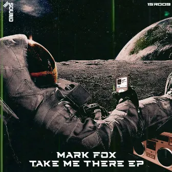 Take Me There EP by Mark Fox