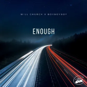 Enough by BoyBoyBoy