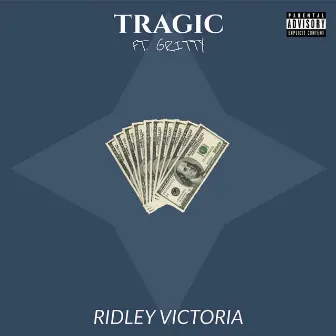 Tragic by Ridley Victoria