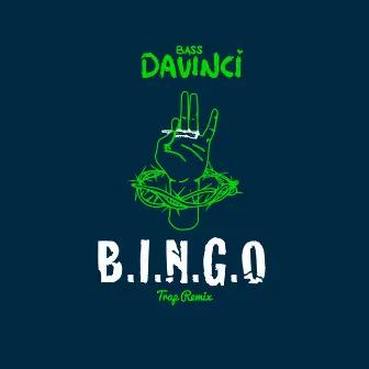 Bingo (Trap Remix) by Bass DaVinci