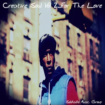 Creative Soul, Vol. 2: ...For the Love by Gonzalo